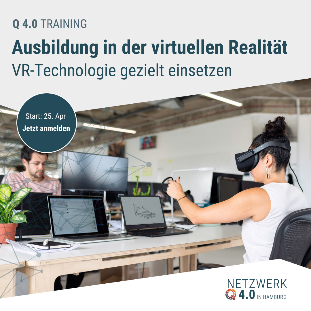 Q 4.0 Training Ausbildung in der virtuellen Realität (VR)